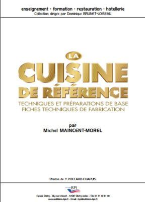 Cuisine De R F Rence Techniques Et Pr Parations De Base