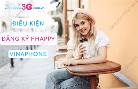 Có thể bạn chưa biết Điều kiện đăng ký gói Fhappy VinaPhone