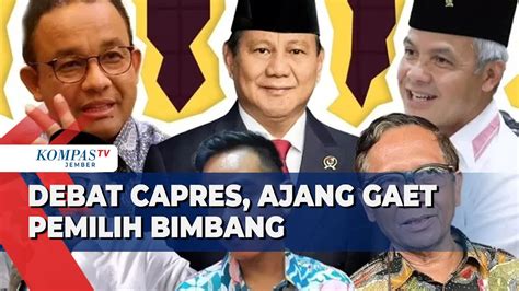 KPU Gelar Debat Perdana Pilpres Pengamat Ajang Uji Kapasitas Capres