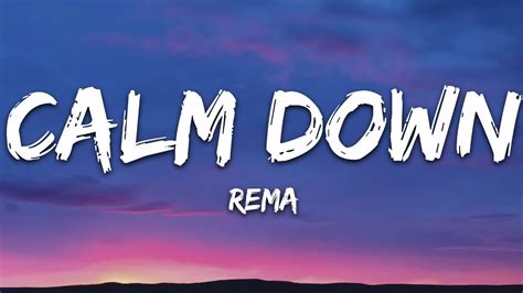 Rema Calm Down Lyrics 25min YouTube