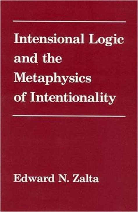 Intensional Logic And Metaphysics Of Intentionality 9780262240277