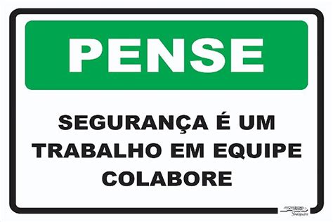 Placa Pense Seguran A Um Trabalho Em Equipe Colabore Afonso