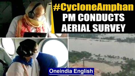 Pm Modi Conducts Aerial Survey Of Areas Affected By Cyclone Amphan