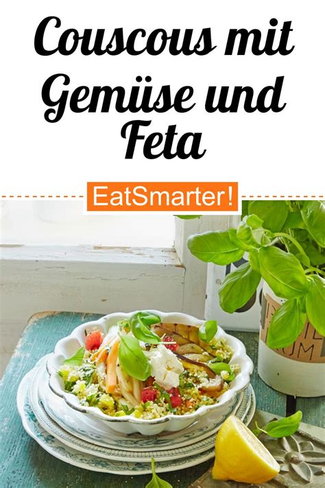 Couscous Mit Buntem Gem Se Rezept Eat Smarter