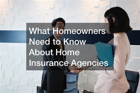 What Homeowners Need To Know About Home Insurance Agencies At Home Inspections