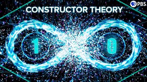 Will Constructor Theory Rewrite Physics Physics