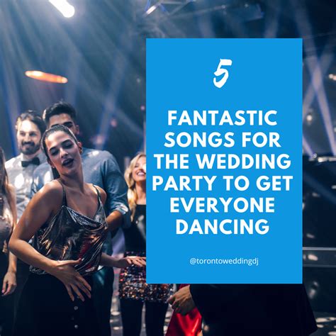 5 Fantastic Songs For The Wedding Party To Get Everyone Dancing