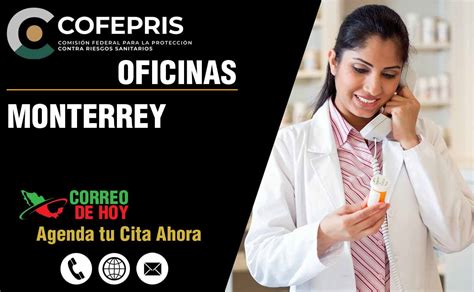 Cofepris En Monterrey Nuevo Le N Oficinas Tel Fonos Y Horarios De