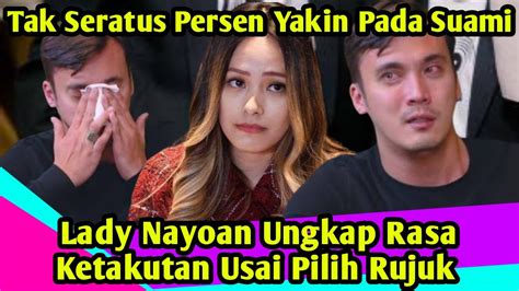 Tak Ada Jaminan Bakal Setia Lady Nayoan Ungkap Rasa Takut Usai Pilih