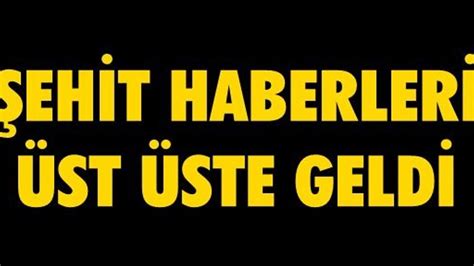 Şehit Haberlerinin Sonu Gelmiyor Haber Ekspres İzmir Haberleri