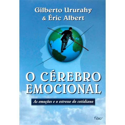 Livro O Cerebro E As Emocoes Pontofrio