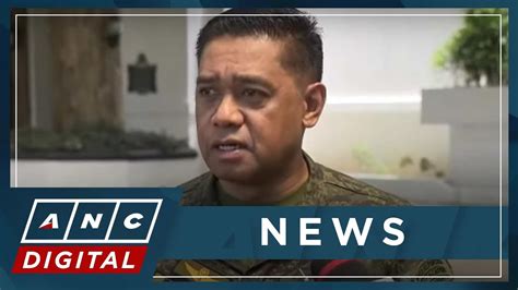 Afp Chief Resupply Missions To Brp Sierra Madre Will Continue Anc Youtube