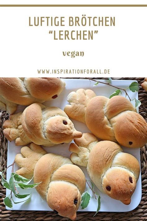 Brötchen Lerchen aus Hefeteig vegan einfaches Rezept Vegan