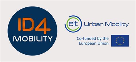 Eit Urban Mobility Forges An Innovative Partnership With Id4 Mobility