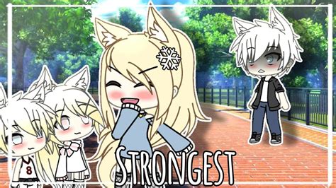 Strongest Gacha Life Music Video Artofit