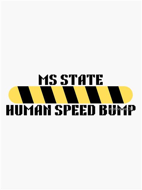 Mississippi State Human Speed Bump Sticker For Sale By Mbthorne13