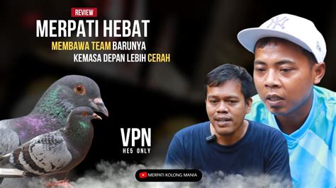 Review Vpn Team He Only Merpati Juara Event Mobil Second Lapak