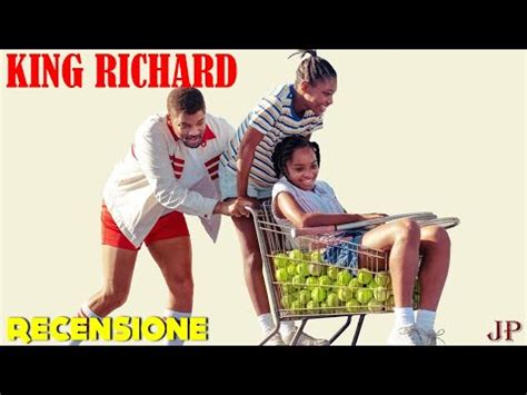 RECENSIONE UNA FAMIGLIA VINCENTE KING RICHARD YouTube