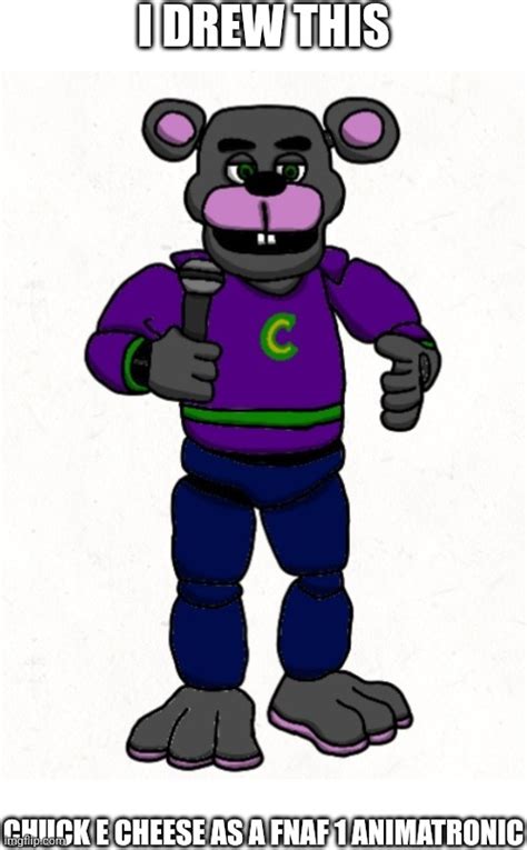 I Drew Chuck E Cheese As A Fnaf Animatronic Imgflip