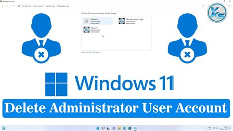 How To Delete Remove Administrator And Standard User Account In