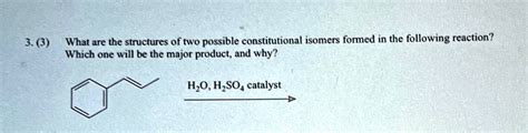 Solved What Are The Structures Of Two Possible Constitutional Isomers