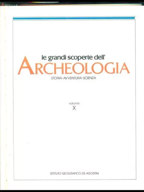 LE GRANDI SCOPERTE Dell Archeologia 10 Aa Vv De Agostini 1988 EUR 2 38