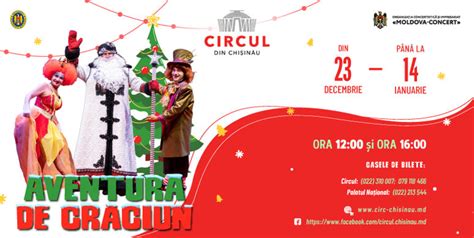 Aventura de Crăciun la Circul din Chișinău În perioada 23 decembrie