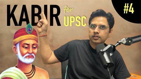 Kabir Bhakti And Sufi Movement Part 4 Upsc Youtube