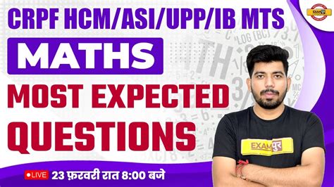 CRPF HCM ASI UPP IB MTS MATHS MOST EXPECTED QUESTIONS BY AKASH