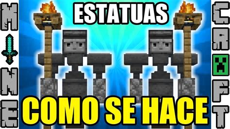 Como Hacer Estatuas En Minecraft Sin Mods Todas Las Versiones Youtube