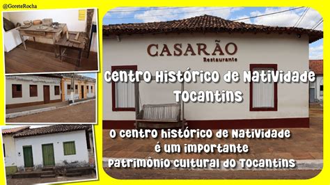 Centro Histórico de Natividade Tocantins YouTube