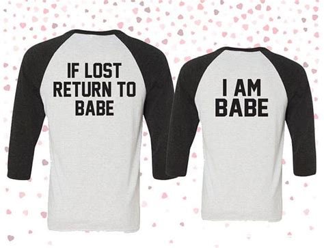 Couples If Lost Return To Babe And I Am Babe White And Couple Shirts