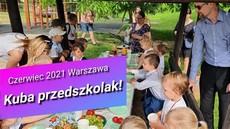 Kuba Przedszkolak Czerwiec Youtube