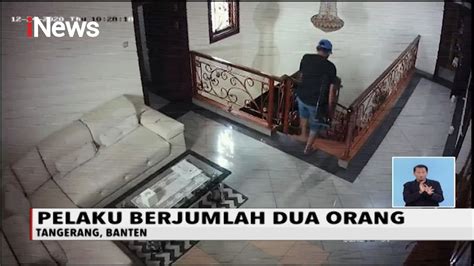 Aksi Perampokan Rumah Mewah Di Tangerang Terekam CCTV INews Siang 25