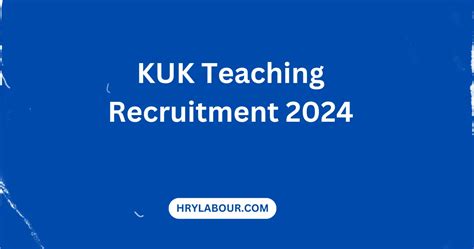 Kuk Teaching Recruitment 2024