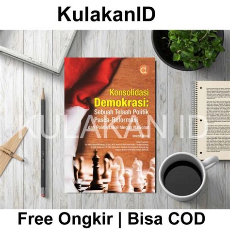 Jual Buku Konsolidasi Demokrasi BUKU SOSIAL DAN POLITIK Deepublish