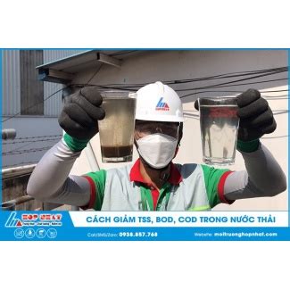 Cách giảm TSS BOD COD trong nước thải