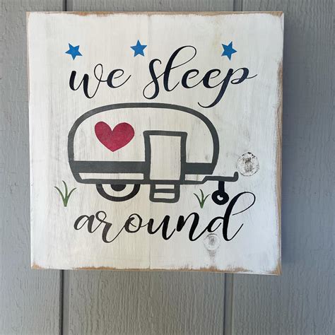 We Sleep Around Camping Trailer Wood Sign