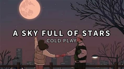 Coldplay A Sky Full Of Stars Lyrics Youtube