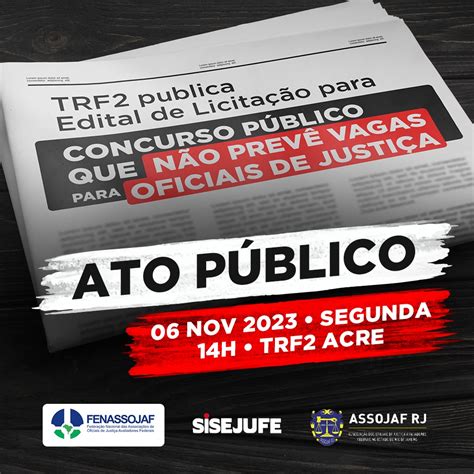 Sisejufe Fenassojaf E Assojaf Rj Solicitam Esclarecimentos Ao Trf