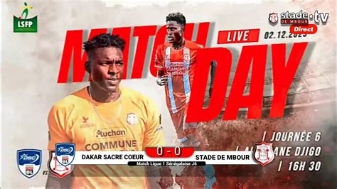 Match Dakar Sacre Coeur Vs Stade De Mbour YouTube