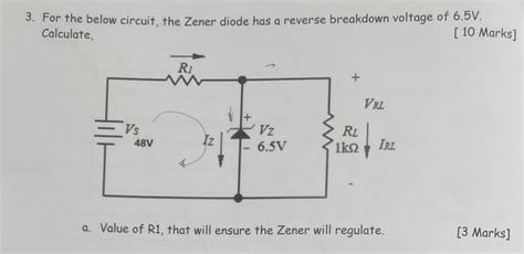 Solved For The Below Circuit The Zener Diode Has A Reverse