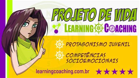 Projeto De Vida E Compet Ncias Coaching Educacional Learning Coaching