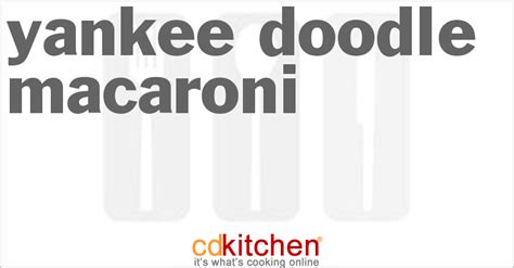 Yankee Doodle Macaroni Recipe | CDKitchen.com