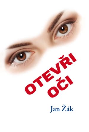 Ebook Otevři oči v PDF ePub Mobi autor Žák Jan elektronické