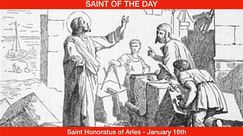 Saint Honoratus Archbishop January Th Youtube