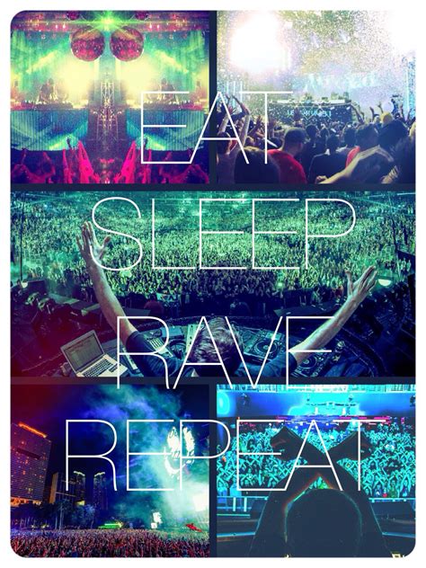 Eat Sleep Rave Repeat