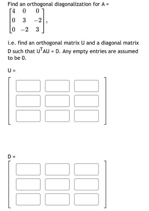 Solved Find An Orthogonal Diagonalization For A