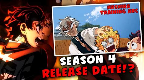 Demon Slayer Season 4 Release Date Confirmed Hashira Training Arc