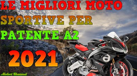 Le Migliori Moto Sportive Per Patente A Youtube